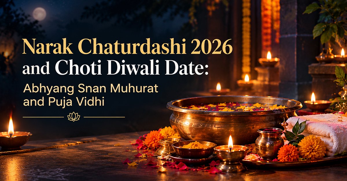 Narak Chaturdashi 2026 and Choti Diwali Date: Abhyang Snan Muhurat and Puja Vidhi